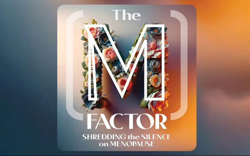 The (M) Factor: Shredding the Silence on Menopause