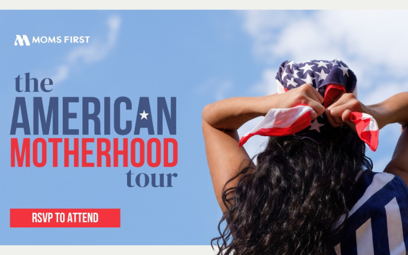A poster for the 'American Motherhood Tour' for the film 'Mom's First'. The image is of a woman is standing under a blue sky, facing away from the camera, tying an American flag bandana around her head. To her left there is text in blue and red that says 'The American Motherhood Tour' and above it is the 'Mom's First' logo.
